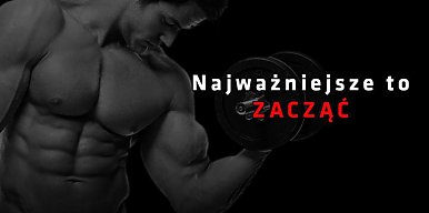 Najważniejsze, to zacząć